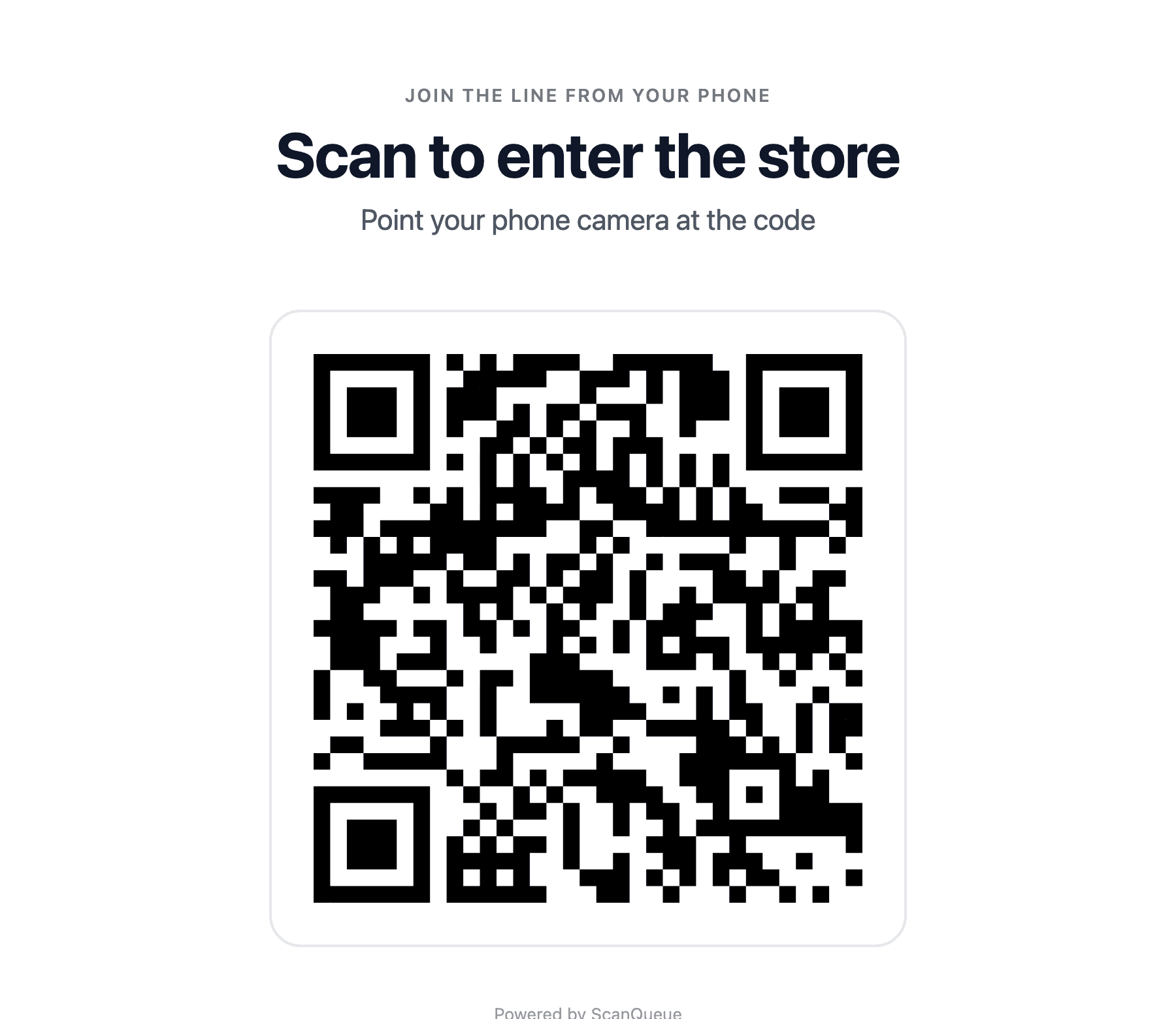 Printed entry poster: Scan to enter the store, join the line from your phone, QR code